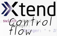 Xtend Control Flow